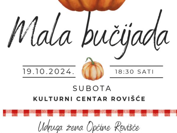 JESEN U OPĆINI ROVIŠĆE : POZIVAMO VAS NA MALU BUČIJADU!