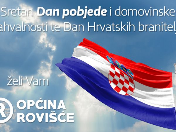 Sretan Dan pobjede i domovinske zahvalnosti želi Vam Općina Rovišće