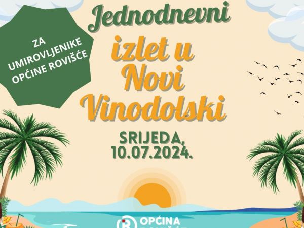 OPĆINA ROVIŠĆE ORGANIZIRA JEDNODNEVNI IZLET U NOVI VINODOLSKI ZA UMIROVLJENIKE OPĆINE ROVIŠĆE